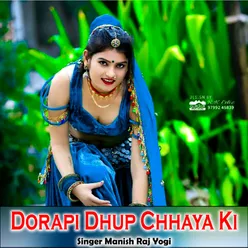 Dorapi Dhup Chhaya Ki